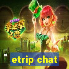 etrip chat